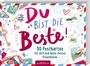 Natalie Buchholz: Du bist die Beste! 30 Postkarten für dich und deine besten Freundinnen (PS: Du bist die Beste!), Buch