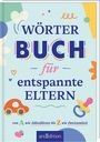 "Wörterbuch für entspannte Eltern" steht auf buntem Hintergrund mit Auto- und Schnuller-Illustrationen.