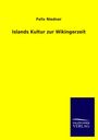Felix Niedner: Islands Kultur zur Wikingerzeit, Buch