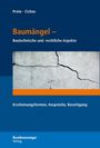 Karsten Prote: Baumängel - Bautechnische und -rechtliche Aspekte, Buch