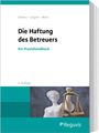 Horst Deinert: Die Haftung des Betreuers, Buch