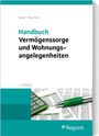 Sybille M. Meier: Handbuch Vermögenssorge und Wohnungsangelegenheiten, Buch