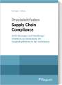 Christoph Schröder: Praxisleitfaden Supply Chain Compliance, Buch