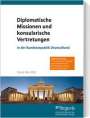 : Diplomatische Missionen und konsularische Vertretungen in der Bundesrepublik Deutschland, Buch
