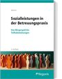 Rainer Sobota: Sozialleistungen in der Betreuungspraxis, Buch