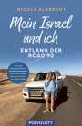 Nicola Albrecht: Mein Israel und ich - entlang der Road 90, Buch