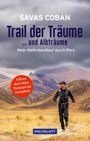 Savas Coban: Trail der Träume ...und Albträume, Buch