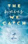 Lorena Schäfer: The waves we catch, Buch