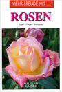Mehr Freude mit ... Rosen, Buch