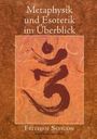 Frithjof Schuon: Metaphysik und Esoterik im Überblick, Buch