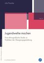 Julia Prescher: Jugendweihe machen, Buch