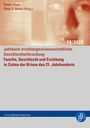 Regina Ahrens: Familie, Geschlecht und Erziehung in Zeiten der Krisen des 21. Jahrhunderts, Buch