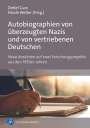 : Autobiographien von überzeugten Nazis und von vertriebenen Deutschen, Buch