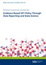 Titel: Evidence-Based VET Policy Through Data Reporting and Data Science. Unten bunte Dreiecksmuster, darunter grüner und blauer Streifen.