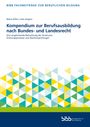Kompendium zur Berufsausbildung nach Bundes- und Landesrecht, Buch