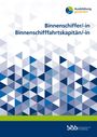 Lothar Barth: Binnenschiffer/-in. Binnenschifffahrtskapitän/-in, Buch