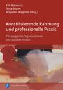 : Konstituierende Rahmung und professionelle Praxis, Buch