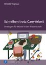 Wiebke Vogelaar: Schreiben trotz Care-Arbeit, Buch