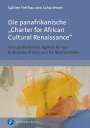 Sabine Von Schorlemer: Die panafrikanische "Charter for African Cultural Renaissance", Buch