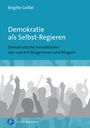 Brigitte Geißel: Demokratie als Selbst-Regieren, Buch