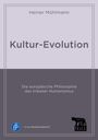Heiner Mühlmann: Kultur-Evolution, Buch