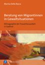 Marina Della Rocca: Beratung von Migrantinnen in Gewaltsituationen, Buch