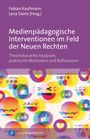 : Medienpädagogische Interventionen im Feld der Neuen Rechten, Buch