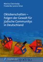 Marina Chernivsky: Oktoberschatten - Folgen der Gewalt für jüdische Communitys in Deutschland, Buch