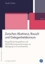 Sibylle Walter: Zwischen Abstinenz, Rausch und Gelegenheitskonsum, Buch