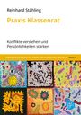 Reinhard Stähling: Praxis Klassenrat, Buch
