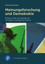 Michel Dormal: Meinungsforschung und Demokratie, Buch