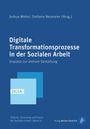 Digitale Transformationsprozesse in der Sozialen Arbeit, Buch