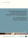 Jonas Hufeisen: Transformationsprozesse lokaler Governance im Kontext von Fluchtmigration, Buch