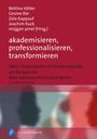 akademisieren, professionalisieren, transformieren, Buch