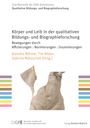 Text: "Körper und Leib in der qualitativen Bildungs- und Biographieforschung." Bunte Streifen, körperähnliche Illustration.