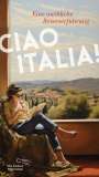 : Ciao Italia!, Buch