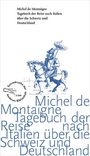 Michel De Montaigne: Tagebuch der Reise nach Italien über die Schweiz und Deutschland von 1580 bis 1581, Buch