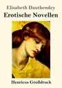 Elisabeth Dauthendey: Erotische Novellen (Großdruck), Buch