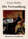 Franz Kafka: Die Verwandlung (Großdruck), Buch