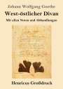 Johann Wolfgang von Goethe: West-östlicher Divan (Großdruck), Buch