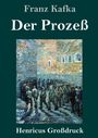 Franz Kafka: Der Prozeß (Großdruck), Buch