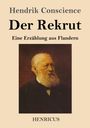 Hendrik Conscience: Der Rekrut, Buch