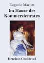 Eugenie Marlitt: Im Hause des Kommerzienrates (Großdruck), Buch