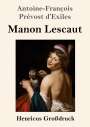 Antoine-François Prévost d'Exiles: Manon Lescaut (Großdruck), Buch