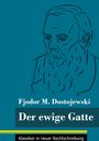 Fjodor M. Dostojewski: Der ewige Gatte, Buch