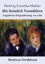 Hedwig Courths-Mahler: Die heimlich Vermählten (Großdruck), Buch