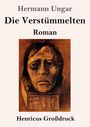 Hermann Ungar: Die Verstümmelten (Großdruck), Buch
