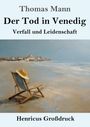 "Thomas Mann Der Tod in Venedig Verfall und Leidenschaft Henricus Großdruck. Illustration: Strand, Stadt im Hintergrund."