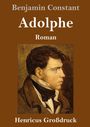 Benjamin Constant: Adolphe (Großdruck), Buch