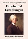 „Fabeln und Erzählungen“ von Christian Fürchtegott Gellert. Darunter ein Porträt eines eleganten Mannes in dunkler Kleidung.